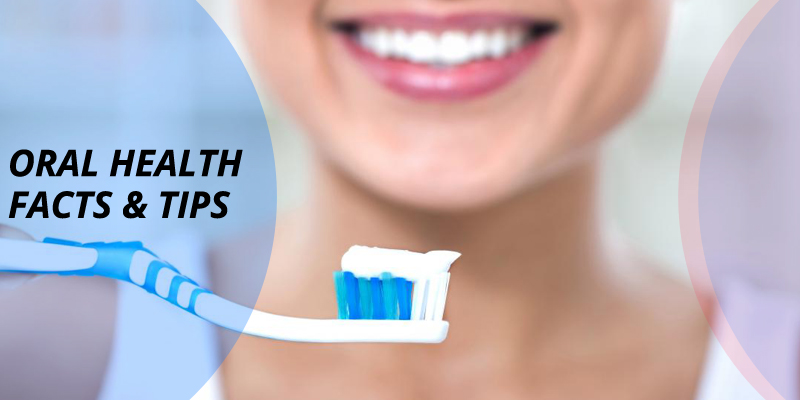 Oral Health Facts & Tips