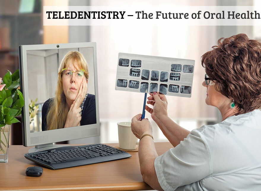 Teledentistry – The Future Of Oral Health