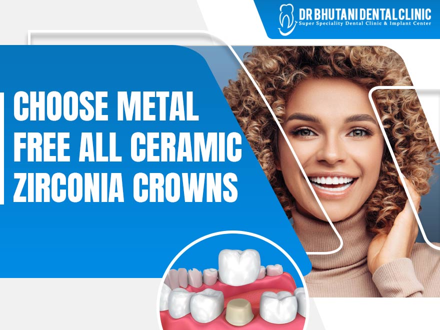 Ceramic Zirconia Crowns