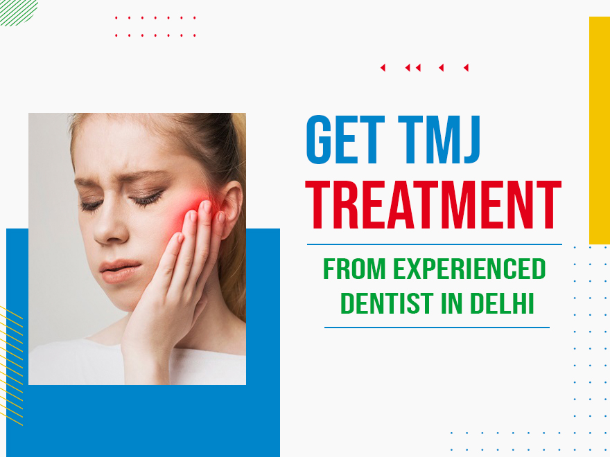 The tmj Dentist In India offers Many Treatment Methods To Treat Temporomandibular Joint Disorder.