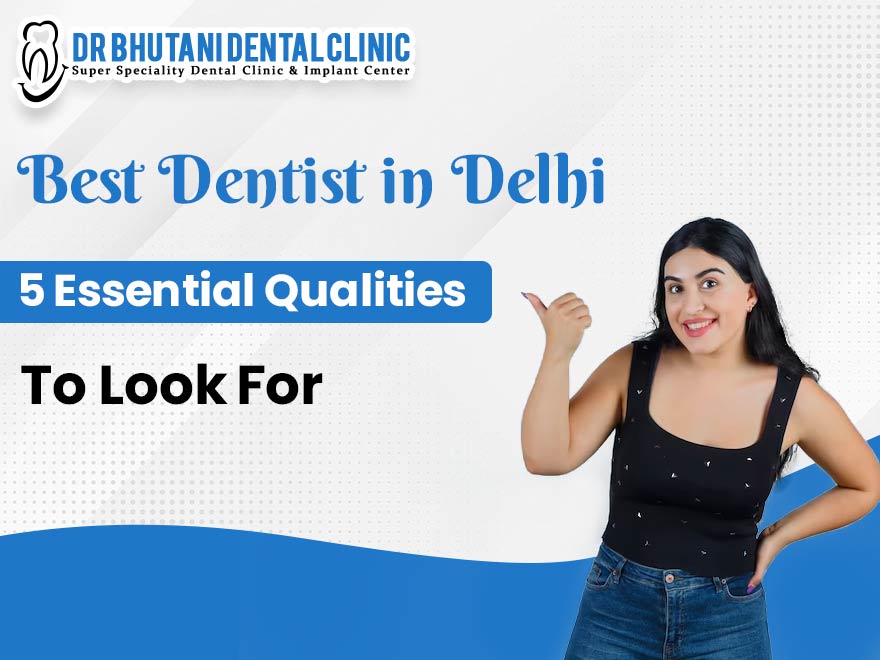 Best Dentist In Delhi NCR