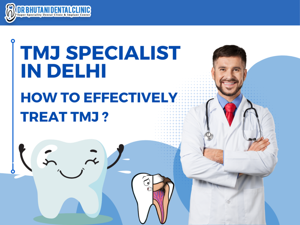 TMJ Specialist in Delhi