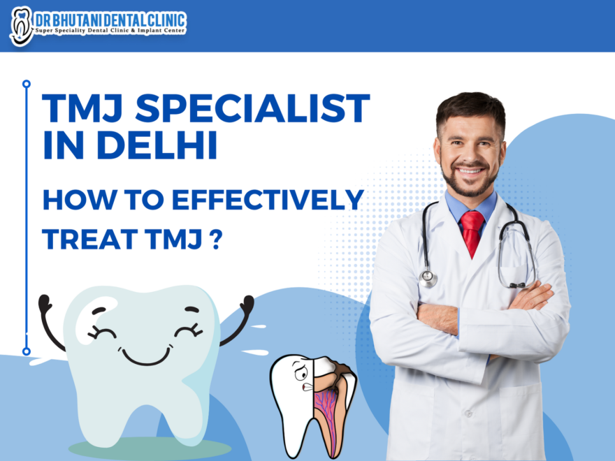TMJ Specialist In Delhi