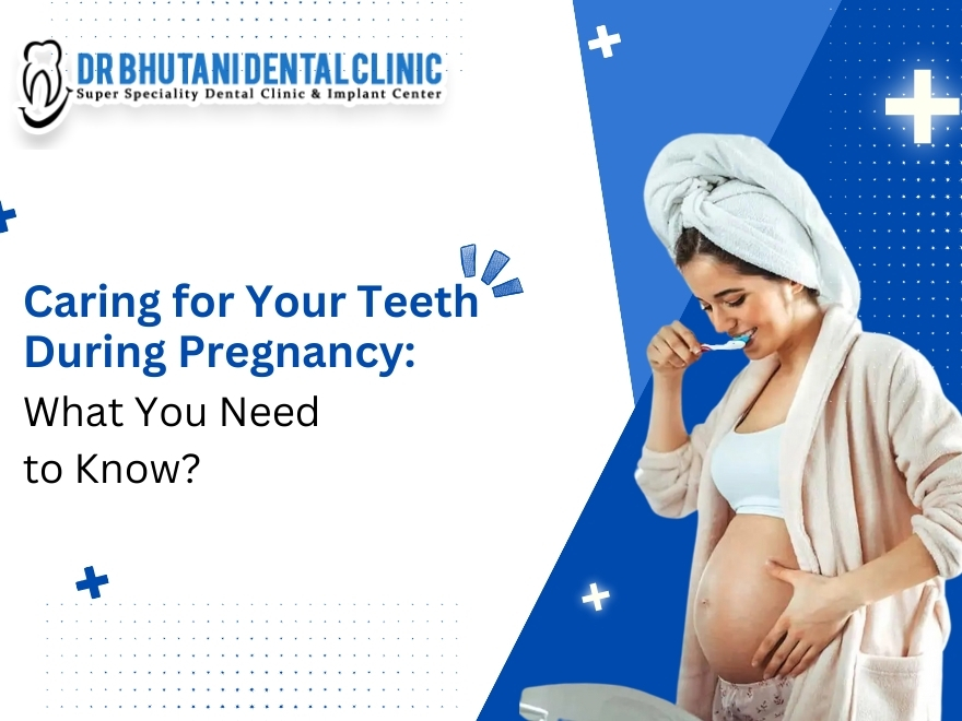 Pregnancy Dental Care